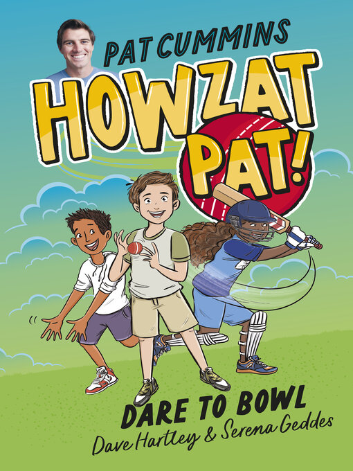 Title details for Dare to Bowl by Pat Cummins - Available